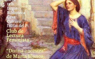 El Club de Lectura Feminista presenta el viernes ‘Divina Ancestra’ de Marta Blanco en l’Alfàs