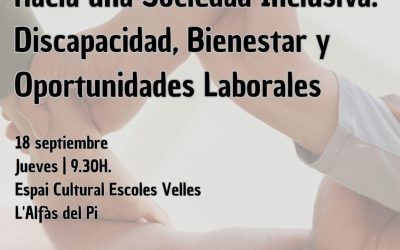 Discapacidad, Bienestar y Oportunidades Laborales a debate en la Jornada Formativa de APSA en l’Alfàs