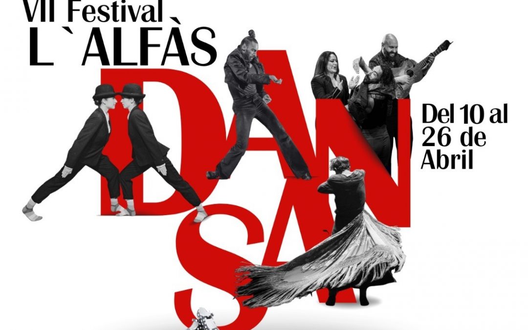 Danza flamenca y contemporánea protagonizan este fin de semana el VII Festival L’Alfàs Dansa