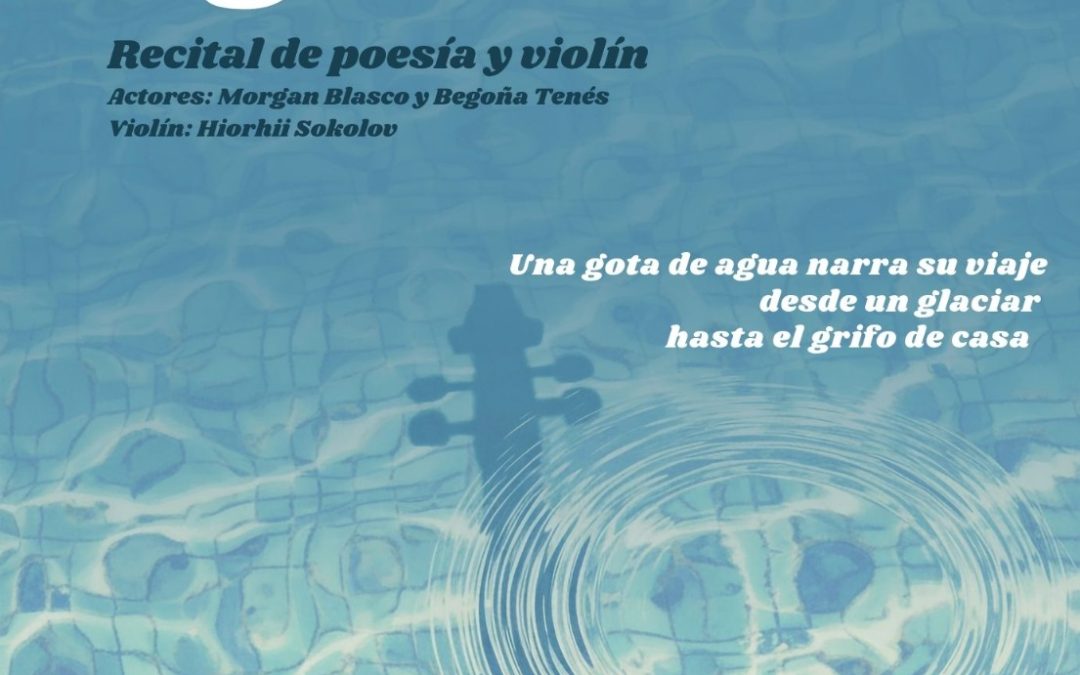 L’Alfàs ofrece este viernes el recital de poesía y violín ‘Mientras haya agua’